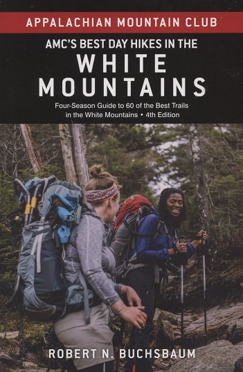 AMC's Best Day Hikes in the White Mountains (4th edition)